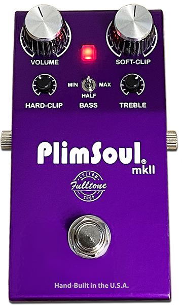 Fulltone Plim Soul mkII Custome Shop Series